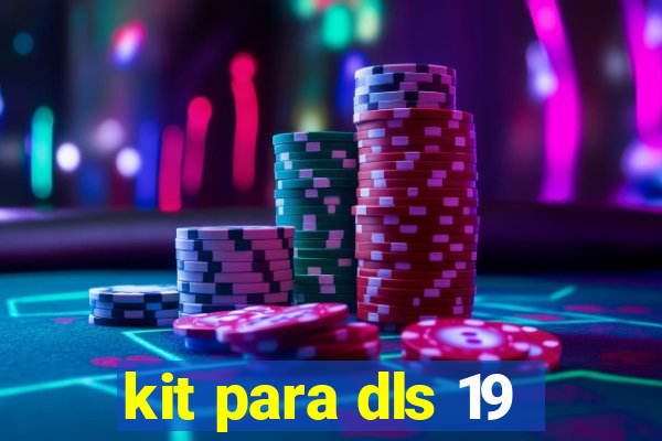 kit para dls 19